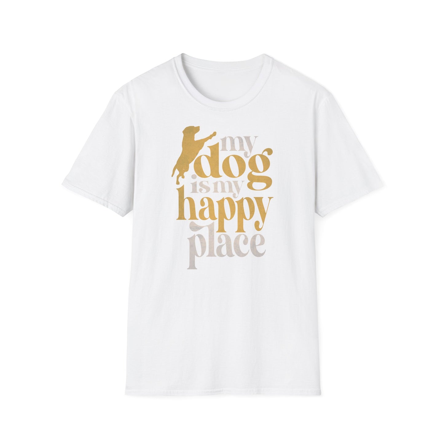 My Dog is My Happy Place T-Shirt