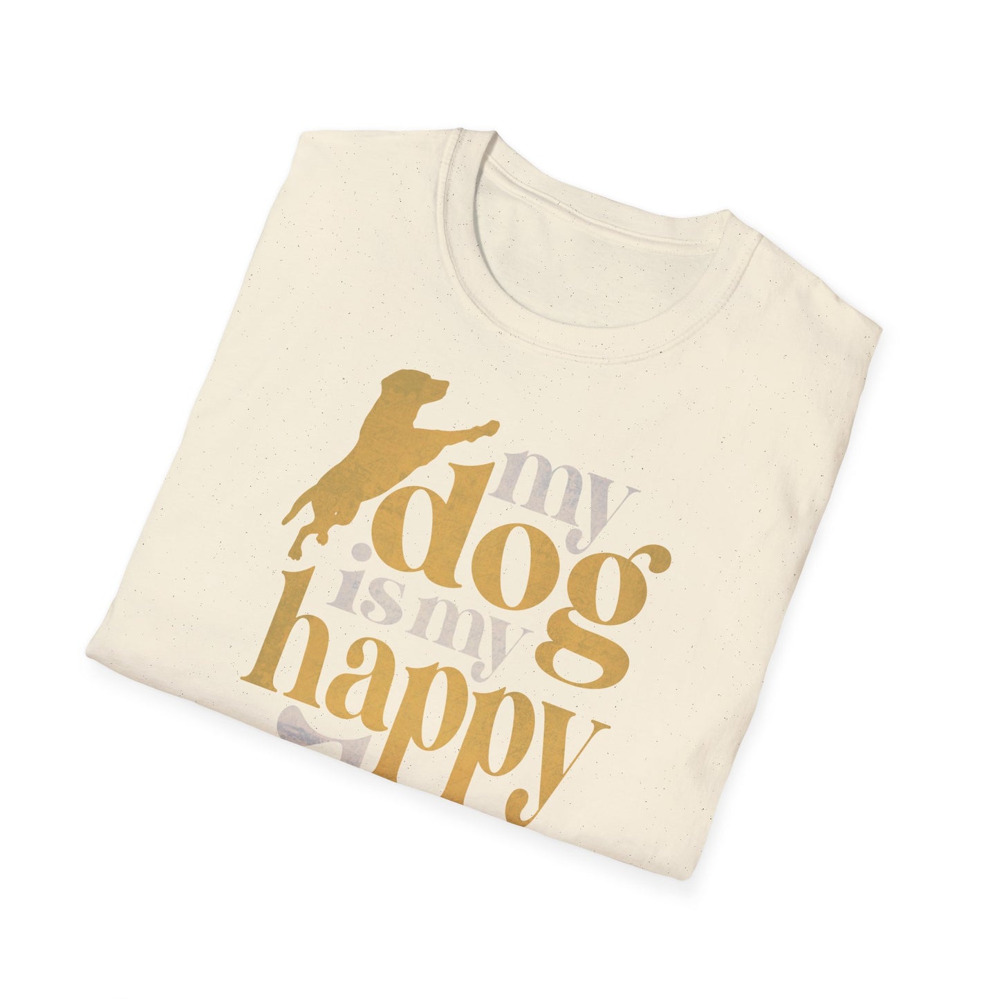 My Dog is My Happy Place T-Shirt