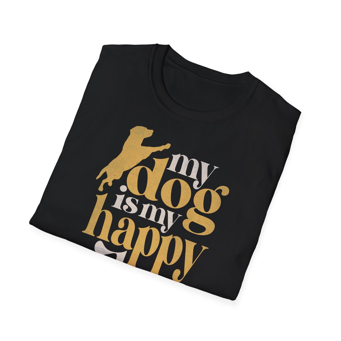 My Dog is My Happy Place T-Shirt
